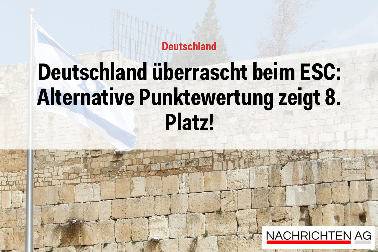 Deutschland überrascht beim ESC: Alternative Punktewertung zeigt 8. Platz!